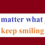 No-matter-what-just-keep-smiling-meaning-in-Hindi